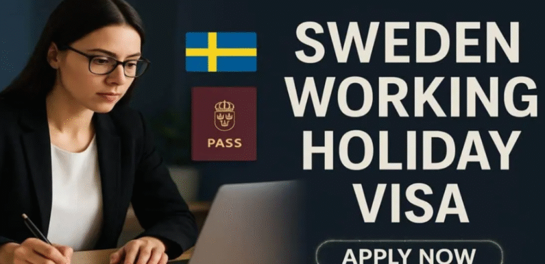 Sweden Working Holiday Visa 2025